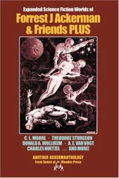 Paperback Expanded Science Fiction Worlds of Forrest J Ackerman & Friends PLUS Book