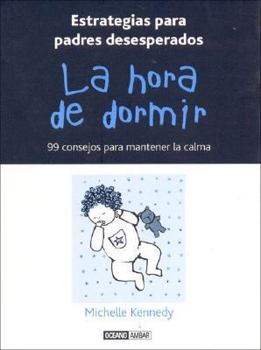 Mass Market Paperback La Hora De Dormir / Time To Sleep (Spanish Edition) [Spanish] Book