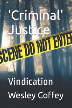 Paperback 'Criminal' Justice: Vindication Book