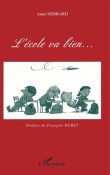 Paperback L'école va bien... [French] Book