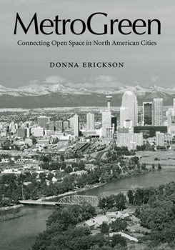 Paperback Metrogreen: Connecting Open Space in North American Cities Book