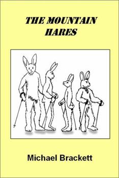The Mountain Hares (Bunny and Hare Series)
