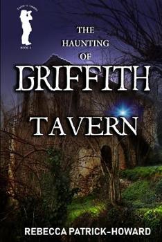 Griffith Tavern - Book #2 of the Taryn's Camera