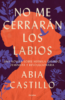 Paperback No Me Cerrarán Los Labios / My Lips Will Not Be Closed [Spanish] Book