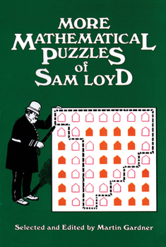 Paperback More Mathematical Puzzles of Sam Loyd Book