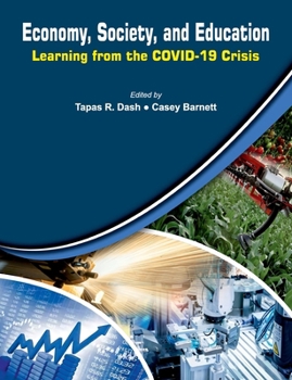 Economy, Society, and Education: Learning from the COVID-19 Crisis