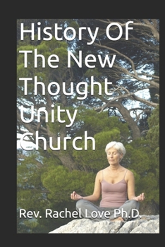 Paperback History Of The New Thought Unity Church Book
