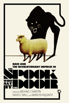 Paperback Race and the Revolutionary Impulse in the Spook Who Sat by the Door Book