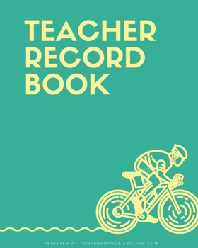 Paperback Teacher Record Book: TEACHER JOURNAL/ORGANIZER INFO SHEET School Lesson Planner Teacher Record Book Teacher Notebooks and Journals Academic Book