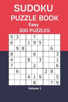 Paperback Sudoku Puzzle Book Easy: 300 Puzzles Volume 1 Book