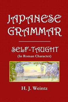 Paperback Japanese Grammar Self-Taught: (In Roman Character) Book