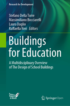 Hardcover Buildings for Education: A Multidisciplinary Overview of the Design of School Buildings Book