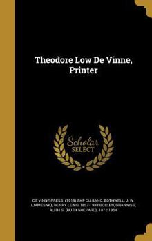 Hardcover Theodore Low De Vinne, Printer Book