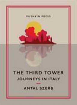 Paperback The Third Tower: Journeys in Italy Book