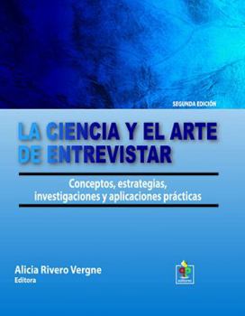 Paperback La Ciencia y el Arte de Entrevistar [Spanish] Book