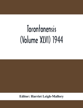 Paperback Torontonensis (Volume XIVI) 1944 Book