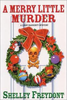 Hardcover A Merry Little Murder: A Lindy Haggerty Mystery Book