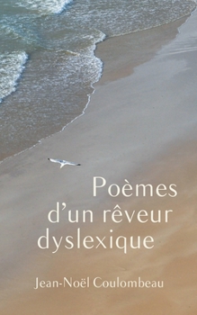Paperback Poèmes d'un rêveur dyslexique [French] Book