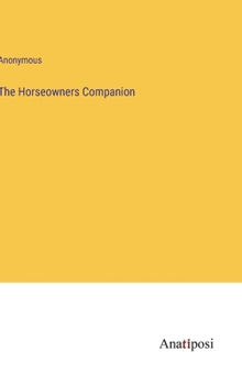 Hardcover The Horseowners Companion Book