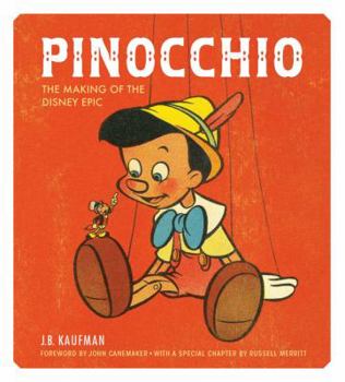 Hardcover Pinocchio: The Making of the Disney Epic Book