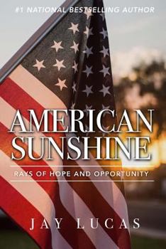 Paperback American Sunshine: Rays of Hope and Opportunity (Color) Book