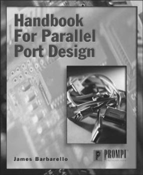 Paperback Handbook for Parallel Port Design Book