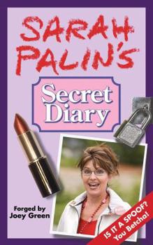 Sarah Palin's Secret Diary