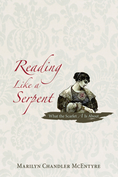 Paperback Reading Like a Serpent: What the Scarlet A is about Book