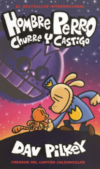 Library Binding Hombre Perro: Churre Y Castigo [Spanish] Book