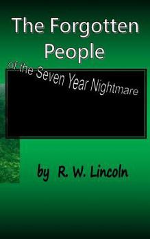Paperback The Forgotten People: of the seven year nightmare Book