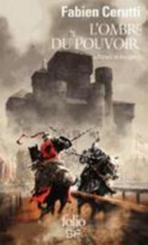 L'Ombre du pouvoir - Book #1 of the Le Bâtard de Kosigan