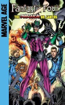 The Diabolical Dr. Santos ~ Marvel Age - Book  of the Marvel Adventures Fantastic Four