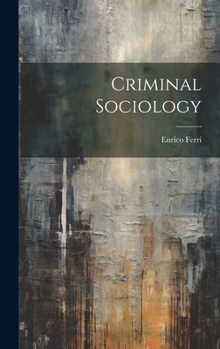 Hardcover Criminal Sociology Book