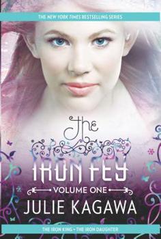 Paperback The Iron Fey Volume One: An Anthology Book
