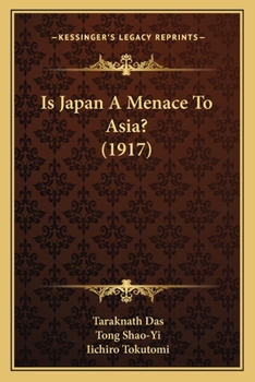 Paperback Is Japan A Menace To Asia? (1917) Book