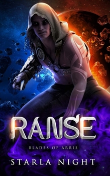 Ranse - Book #3 of the Blades of Arris