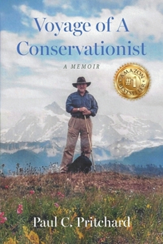 Voyage of A Conservationist: A Memoir