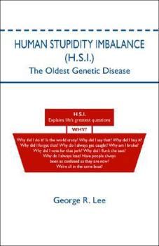 Paperback Human Stupidity Imbalance: H.S.I the Oldest Genetic Disease Book