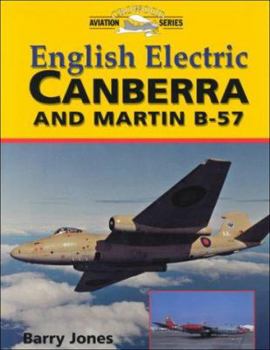 Hardcover English Electric Canberra and Martin B-57 Book
