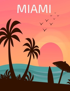 Paperback Miami: Carnet de note - Bloc-notes - 21,59x27,94 cm, 100 pages [French] Book