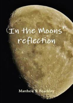 Paperback In the Moons' reflection Book