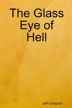 Paperback The Glass Eye of Hell Book