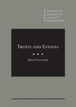 Hardcover Trusts and Estates (American Casebook Series) Book