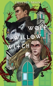Paperback Wolf, Willow, Witch Book