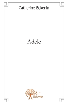 Paperback Adèle [French] Book