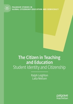 Paperback The Citizen in Teaching and Education: Student Identity and Citizenship Book