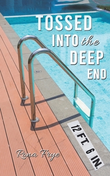 Paperback Tossed into the Deep End Book