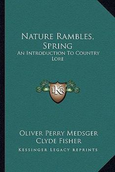 Paperback Nature Rambles, Spring: An Introduction to Country Lore Book