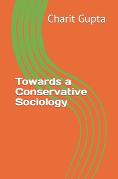 Paperback Towards a Conservative Sociology Book