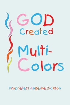 God Created Multi-colors